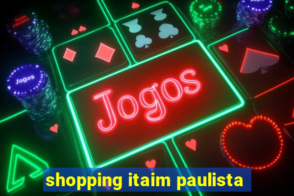 shopping itaim paulista